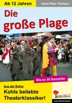 Die große Plage - Frei nach: "Der Rattenfänger von Hameln" - Theaterstück für die Sekundarstufe - Fachübergreifend