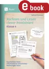 Rechnen und Lesen clever kombiniert - Klasse 4 - Geschichten lesen - Informationen entnehmen - Rechnungen lösen - Deutsch