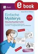 Einfache Mysterys im Deutschunterricht 5-10 - Mit rätselhaften Fällen Lehrplanthemen erarbeiten - mit Begriffserklärungen und Hilfekarten - Deutsch