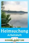 Arbeitsheft - Heimsuchung - Die Jahre - Arbeitsheft mit zusätzlichen Onlineübungen und Erklärvideos - Deutsch