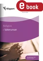 Klippert - Das Vaterunser - Religion 3/4. Kopiervorlagen - Religion