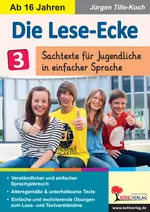 Die Lese-Ecke / Band 3 - Sachtexte für Jugendliche ab 16 Jahren in einfacher Sprache - Deutsch