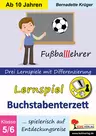 Lernspiel Buchstabenterzett ... spielerisch auf Entdeckungsreise - Spielerisches Fördermaterial zu den Doppel- und Dreifachkonsonanten - Deutsch