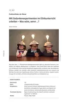 Mit Gedankenexperimenten im Ethikunterricht arbeiten - Was wäre, wenn …? - Ethik