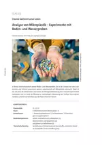 Analyse von Mikroplastik - Experimente mit Boden- und Wasserproben - Chemie