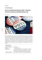 The U.S. presidential elections 2024 - Aktuelle Themen und Texte erschließen (Klasse 10) - Englisch