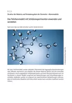 Das Teilchenmodell mit Schülerexperimenten anwenden und verstehen - Struktur der Materie und Periodensystem der Elemente – Atommodelle - Chemie