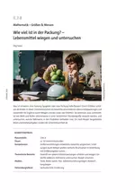 Lebensmittel wiegen und untersuchen - Wie viel ist in der Packung? - Mathematik