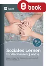 Soziales Lernen für die Klassen 3 und 4 - Kopiervorlagen für Stationenlernen, Freiarbeit, Lernwerkstatt & Co. - Fachübergreifend