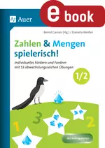 Zahlen und Mengen spielerisch - Klassen 1-2 - Individuelles Fördern und Fordern mit 53 abwechslungsreichen Übungen - Mathematik