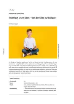 Texte laut lesen üben - Von der Silbe zur Ballade - Formen des Sprechens - Deutsch