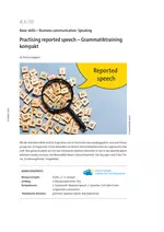 Practising reported speech - Grammatiktraining kompakt - Englisch