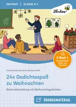 24 x Gedichtespaß zu Weihnachten - Materialsammlung mit Weihnachtsgedichten ab Klasse 2 - Deutsch