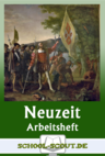 Arbeitsheft - Neuzeit - Frühe Phase - Arbeitsheft mit zusätzlichen Onlineübungen und Erklärvideos - Geschichte