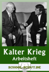 Arbeitsheft - Der Kalte Krieg - Anfangsphase - Arbeitsheft mit zusätzlichen Onlineübungen und Erklärvideos - Geschichte