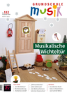 Musikalische Wichteltür - Grundschule Musik Nr. 112/2024 - Musik