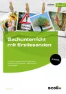 Sachunterricht mit Erstlesenden - 6 zentrale Lehrplanthemen aufbereitet für (noch nicht) Lesende - differenziert - mit Lösungen (1. Klasse) - Sachunterricht