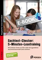 Sachtext-Checker: 5-Minuten-Lesetraining - Sopäd - Mit einfachen Texten aus dem Leben der Jugendlichen das sinnentnehmende Lesen trainieren (5. bis 9. Klasse) - Deutsch