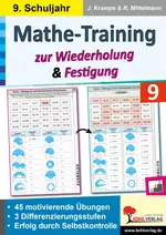 Mathe-Training zur Wiederholung und Festigung - Klasse 9 - 45 motivierende Rechenbeispiele in 3 Differenzierungsstufen - Mathematik