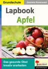 Lapbook Apfel - Das gesunde Obst kreativ erarbeiten - Sachunterricht