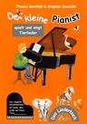 Der kleine Pianist spielt und singt Tierlieder - Das singende Klavierbüchlein - 30 Lieder über große und kleine Tiere  - Musik