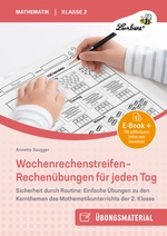 Wochenrechenstreifen - Rechenübungen für jeden Tag - Sicherheit durch Routine: Einfache Übungen zu den Kernthemen des Mathematikunterrichts der 2. Klasse - Mathematik