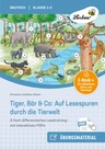 Tiger, Bär & Co: Auf Lesespuren durch die Tierwelt - 3-fach differenziertes Lesetraining für Klasse 1 und 2 - mit interaktiven PDFs - Deutsch