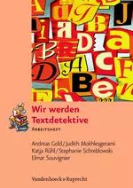 Wir werden Lesedetektive - Arbeitsheft - Ein Unterrichtsprogramm zur Vermittlung von Lesestrategien. - Deutsch