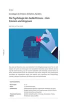 Die Psychologie des Gedächtnisses - Vom Erinnern und Vergessen - Pädagogik