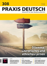 Dilemma: Literarisches und ethisches Lernen - Praxis Deutsch Nr. 308/2024 - Deutsch