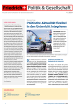 Die „Letzte Generation“. Protestformen unterscheiden und beurteilen - Politik & Gesellschaft Nr. 4/2024 - Sowi/Politik