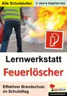 Lernwerkstatt Feuerlöscher - Effektiver Brandschutz im Schulalltag - Physik