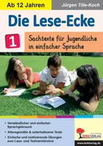 Die Lese-Ecke / Band 1 - Sachtexte für Jugendliche in einfacher Sprache - Deutsch