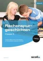 Rechenspurgeschichten Klasse 3 - Zweifach differenzierte Textaufgaben in Wimmelbildern entdecken und lösen - Mathematik