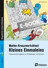 Mathe-Kreuzworträtsel: Kleines Einmaleins - Motivierende Aufgaben zur Multiplikation und Divis ion (2. bis 4. Klasse) - Mathematik