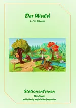 Stationenlernen: Der Wald - 12 Stationen mit Lösungen und Abschluss-Quiz - Biologie