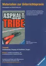 Morton Rhue - Asphalt Tribe (Englisch) - Materialien zur Unterrichtspraxis - Englisch