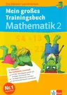 Die kleinen Lerndrachen - Das große Trainingsbuch Mathematik - Der komplette Lernstoff - mit Lösungen - 2. Schuljahr -  - Mathematik