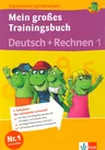 Die kleinen Lerndrachen - Das große Trainingsbuch Deutsch und Mathematik - Der komplette Lernstoff - mit Lösungen - 1. Schuljahr -  - Deutsch