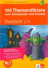 Die kleinen Lerndrachen - 100 Themendiktate zum Schmunzeln und Gruseln - Unterrichtsmaterial - Deutsch