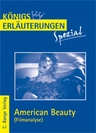 Filmanalyse zu American Beauty - Königs Erläuterungen und Materialien - Englisch