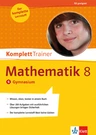 Komplett-Trainer Mathematik, Gymnasium - 8. Schuljahr -  - Mathematik