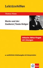 Lektürehilfen - Thomas Mann - Mario und der Zauberer / Tonio Kröger - Buch - Deutsch - Gymnasium - Klasse 11-13  - Deutsch