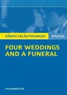 Filmanalyse zu Four Weddings and a Funeral - Vier Hochzeiten und ein Todesfall - Königs Erläuterungen und Materialien - Deutsch