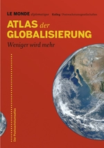 Atlas der Globalisierung - Weniger wird mehr - Unterrichtsmaterial - Sowi/Politik