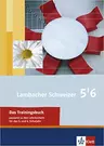 Lambacher Schweizer 5 / 6 - Das Trainingsbuch passend zu den Lehrbüchern für das 5. und 6. Schuljahr - Mathematik