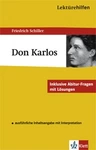 Lektürehilfen - Friedrich von Schiller - Don Carlos - Lektüren verstehen und interpretieren  - Deutsch