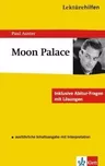 Lektürehilfen - Paul Auster - Moon Palace - Lektüren verstehen und interpretieren  - Englisch