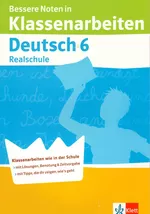 Bessere Noten in Klassenarbeiten - Deutsch - Realschule - 6. Schuljahr - Unterrichtsmaterial - Deutsch