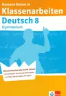 Bessere Noten in Klassenarbeiten - Deutsch - Gymnasium - 8. Schuljahr  -  - Deutsch